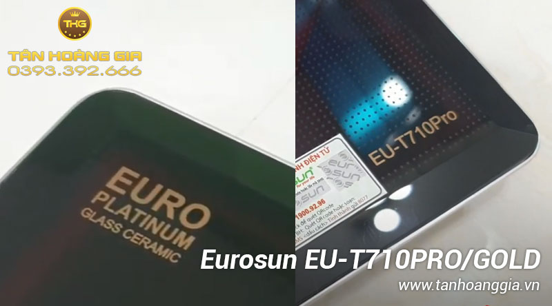 Mặt kính bếp từ Eurosun EU-T710Pro/Gold