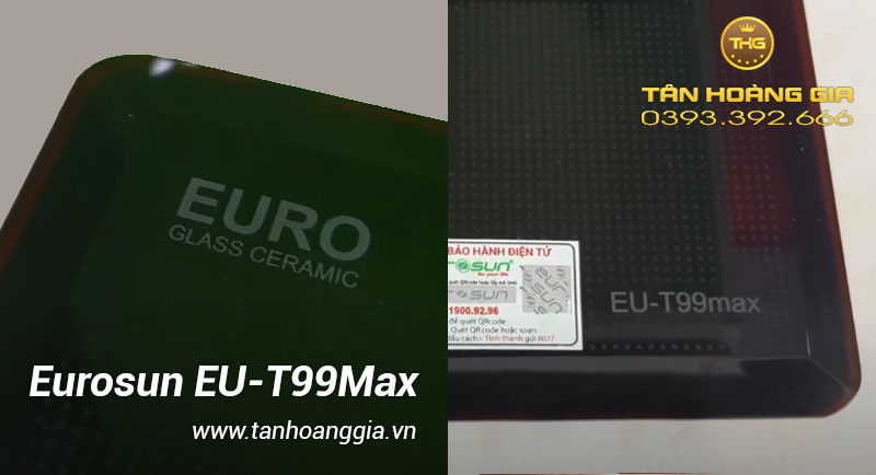 Mặt kính bếp từ Eurosun EU-T99Max